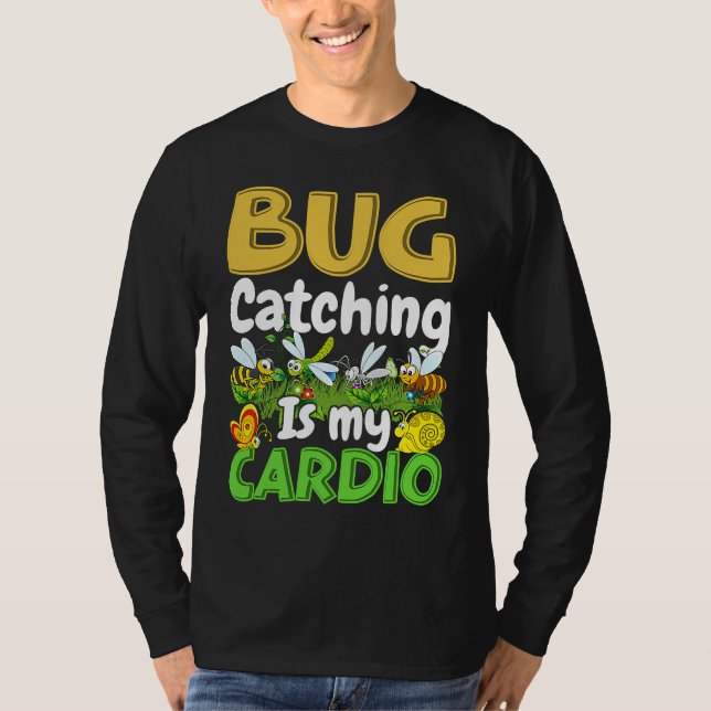 T-shirt Bug  Insect Science  Bug Catching is my Cardio  8 (Devant)