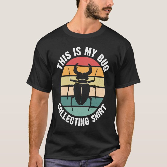 T-shirt Bug Insect Science C'est My Bug Collectionner Outf (Devant)