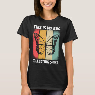 T-shirt Bug Insect Science C'est My Bug Collectionner Outf
