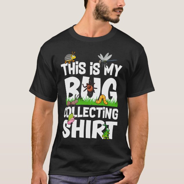T-shirt Bug Insect Science C'est My Bug Collectionner Outf (Devant)