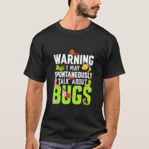 T-shirt Bug Insect Science Je Parle Spontanément De Bugs
