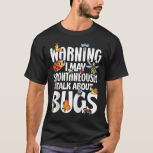 T-shirt Bug Insect Science Je Parle Spontanément De Bugs