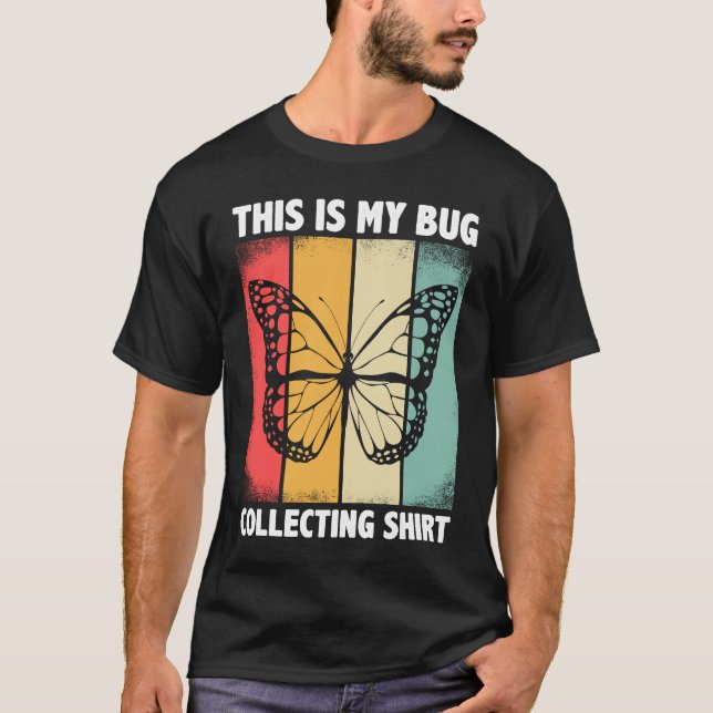 T-shirt Bug  Insect Science This is My Bug Collecting Outf (Devant)
