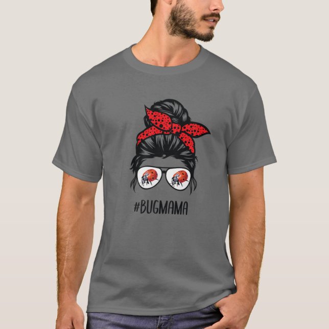T-shirt Bug Maman Ladybug Mama Messy Bun Lunettes de cheve (Devant)
