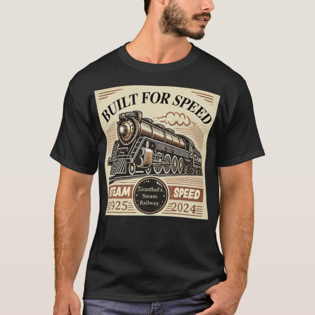 T-shirt Built for Speed – Customisable Steam Train (Devant)