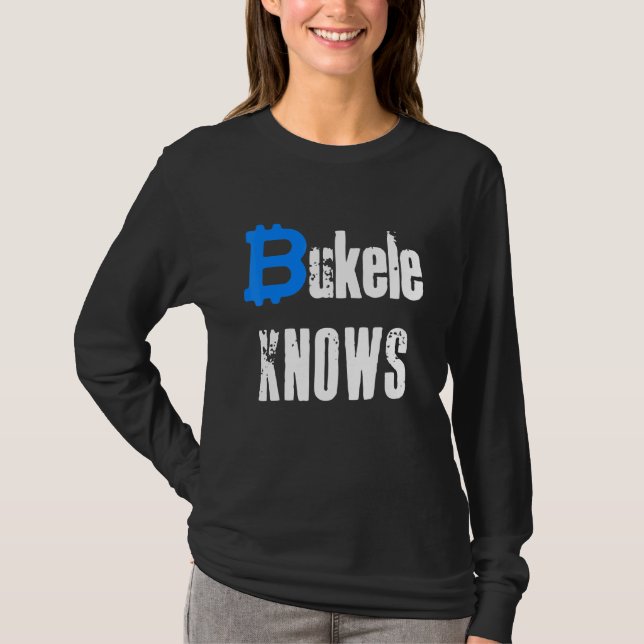 T-shirt Bukele Knows Bitcoin Para El Salvador (Devant)