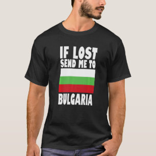 T-shirt Bulgarie Drapeau design Si perdu envoyez-moi en Bu