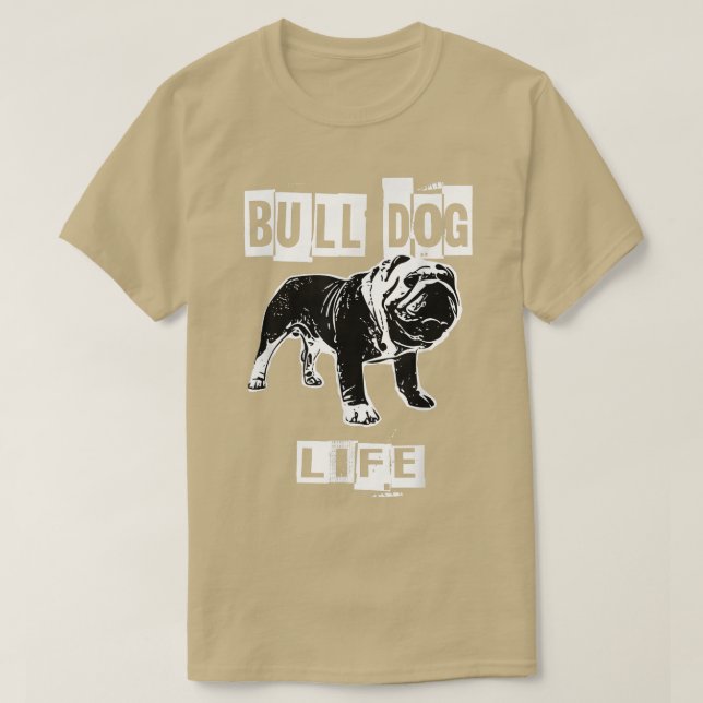 T-shirt Bull Dog Life  (Design devant)