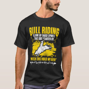 T-shirt Bull Riding Beer Drinker Bull Racing Cow Bull Ride
