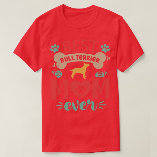 T-shirt Bull Terrier Chien Maman (Design devant)