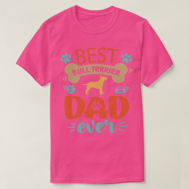 T-shirt Bull Terrier Chien Papa (Design devant)