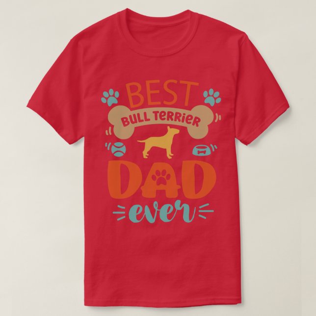 T-shirt Bull Terrier Chien Papa (Design devant)