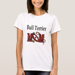 T-shirt Bull Terrier Dog MOM