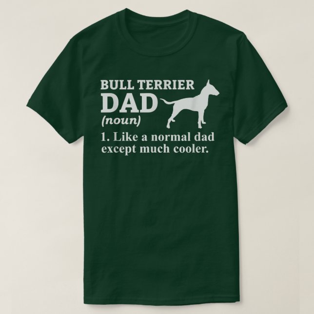 T-shirt Bull Terrier Papa Terrier Chien Bull Terrier  (Design devant)