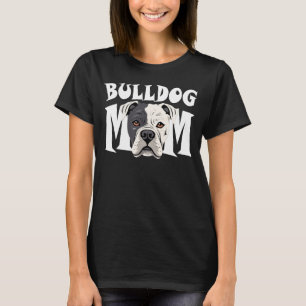 T-shirt Bulldog Maman mignonne American Bulldog Chien Mama