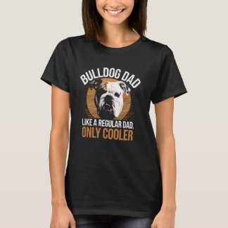 T-shirt Bulldog Papa Comme Un Père Régulier Seulement Glac