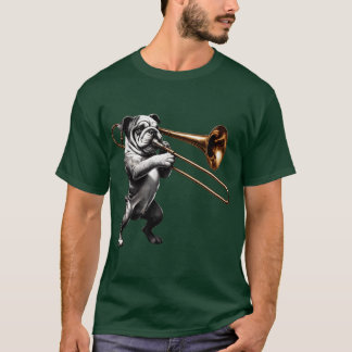 T-shirt Bulldog Playingrombone Player Dog Lover friends