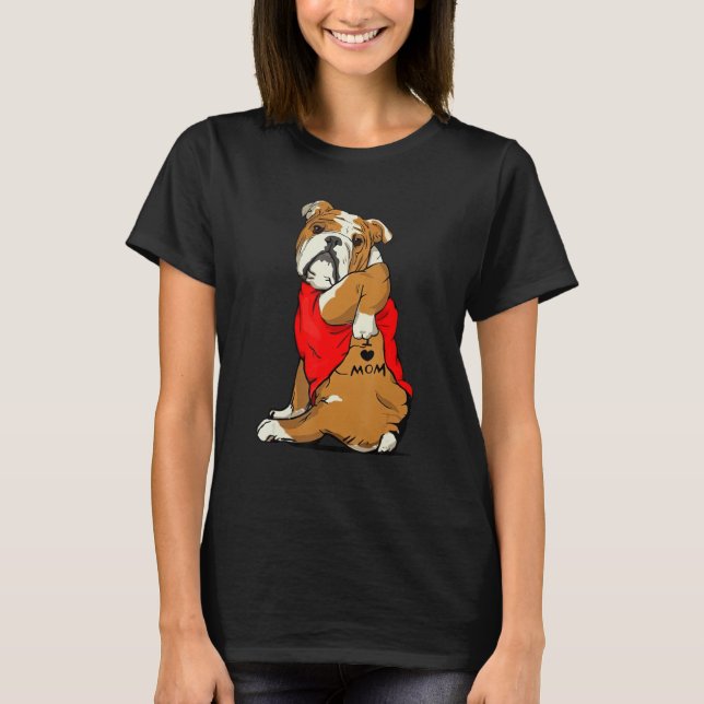 T-shirt Bulldog Tattoo I Love Mom Cute Dog Mother s Day (Devant)