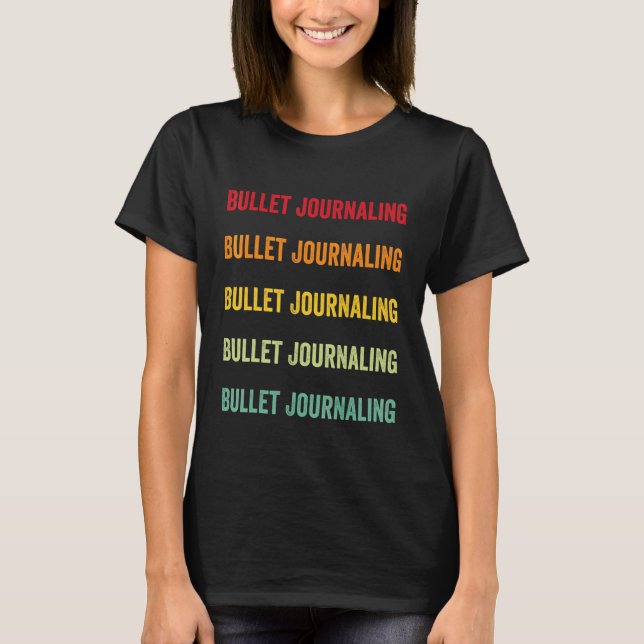 T-shirt Bullet Journaling  Bullet Journaling Passionné de  (Devant)
