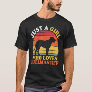 T-shirt Bullmastiff Chien Vintage Juste Une Fille Qui Aime