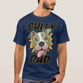 T-shirt BULLY DAD - American Pitbull Terrier maître chien 