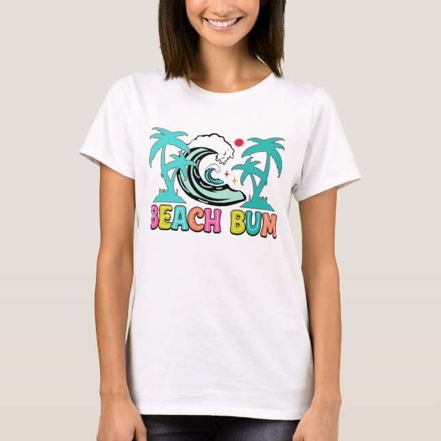 T-shirt Bum de plage magnifique (Devant)