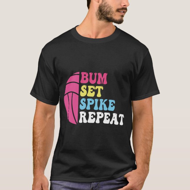 T-Shirt Bump Set Spike Repeat Volleyball pour T-Sh (Devant)