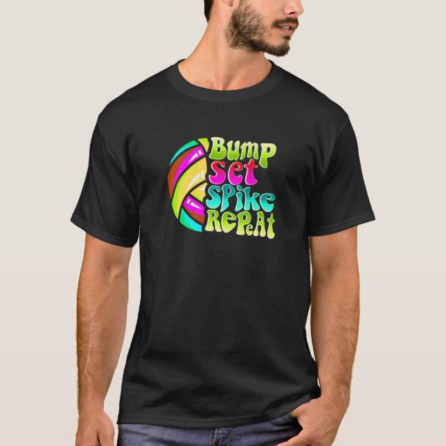 T-shirt Bump Set Spike Répéter Volleyball Player Favori (Devant)