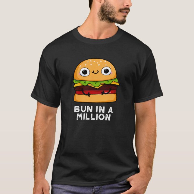 T-shirt Bun Dans Un Million Drôle Burger Pun Dark BG (Devant)