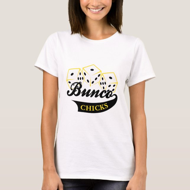 T-shirt Bunco Chicks (Devant)