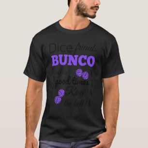 T-shirt Bunco Dice Good Times Word Cloud Prize