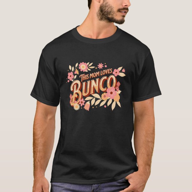 T-shirt Bunco Mom This Mom Loves Bunco (Devant)