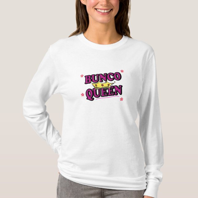 T-shirt Bunco queen (Devant)