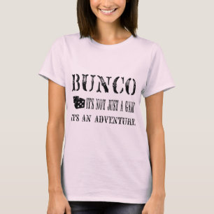 T-shirt bunco son pas simplement un jeu