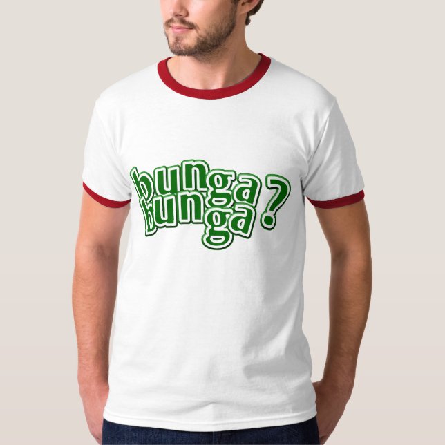 T-shirt Bunga de Bunga (Devant)