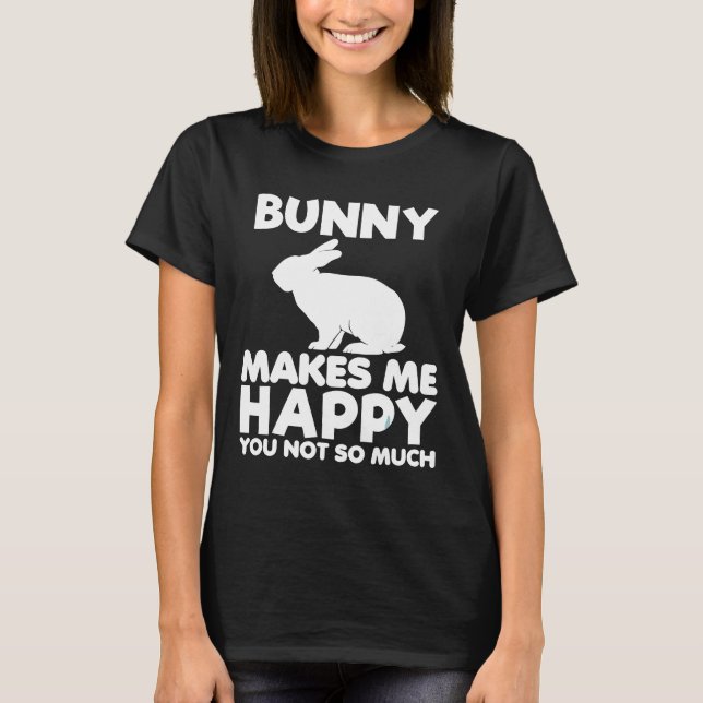 T-shirt Bunny Me Rend Joyeux Animal Lapin Amoureux Gif (Devant)