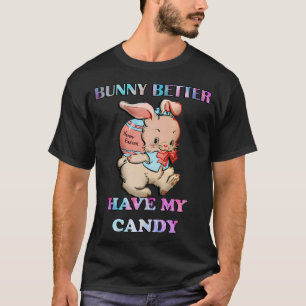 T-shirt Bunny Mieux Avoir Ma Candy Mignonne Rabbit Happy E