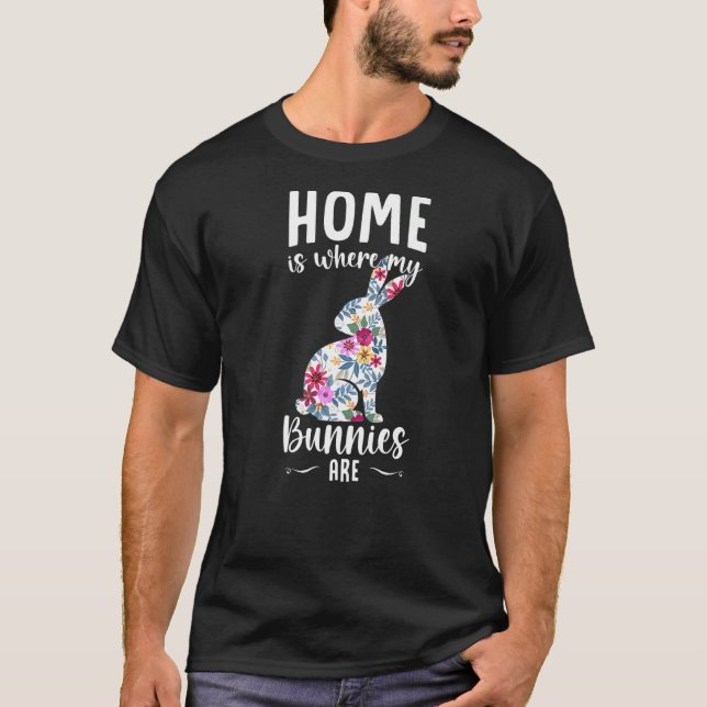 T-shirt Bunny Rabbit Home Où Mes Lapins Sont Premium (Devant)