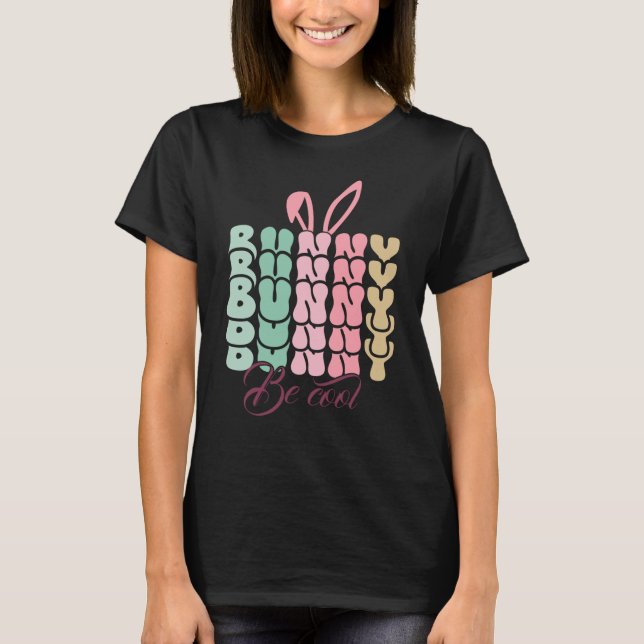T-shirt Bunny soit cool (Devant)