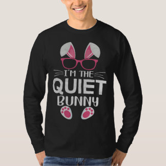 T-shirt Bunny With Sunglasses Easter Party I m the Quiet B