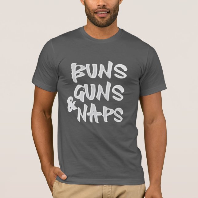 T-shirt Buns Guns Naps Chemise - Drôle Sarcastique Gym & N (Devant)