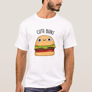 T-shirt Buns mignons Funny Burger Pun