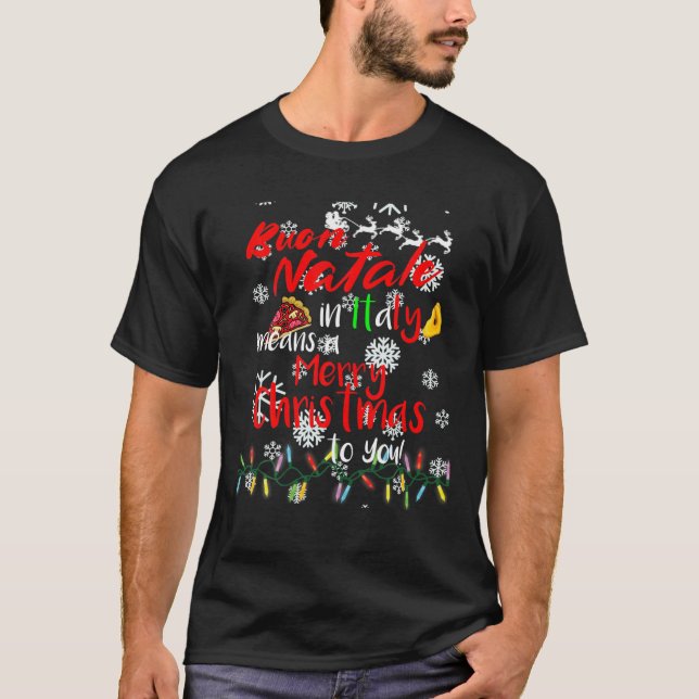 T-shirt Buon Natale En Italie Signifie Joyeux Noël Pour Vo (Devant)