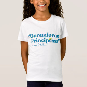 T-Shirt Buongiorno Principessa