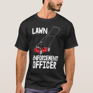 T-shirt Bureau de l'application de la loi Lawn Ouvriers de