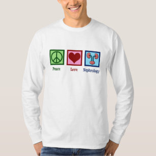 T-shirt Bureau de néphrologue Peace Love