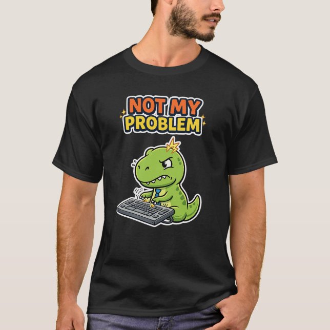 T-shirt Bureau Pas Mon Problème (Devant)