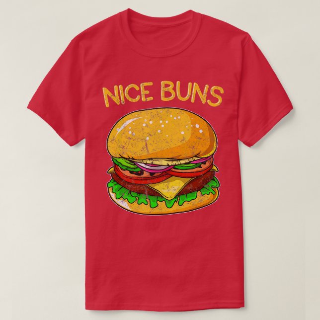 T-shirt Burger Drôle Hamburger Distressé Nice Buns Pun (Design devant)