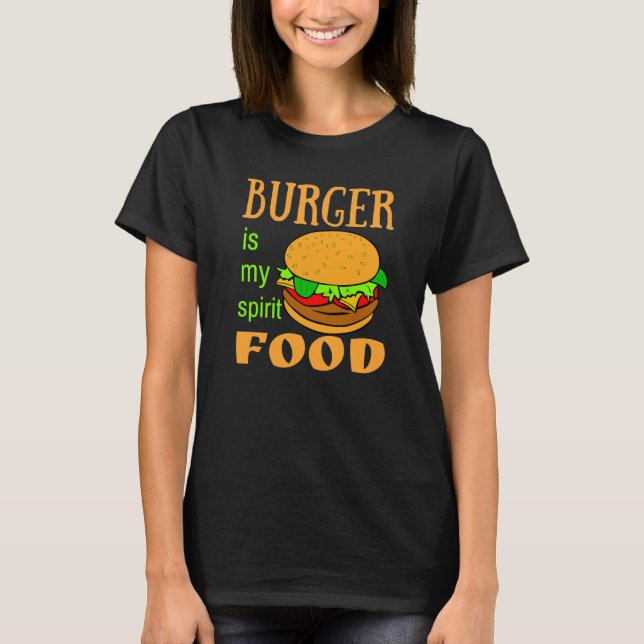 T-shirt Burger est mon hamburger de nourriture spirituelle (Devant)