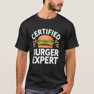 T-shirt Burger Expert Funny Cheeseburger Foodie Cadeau